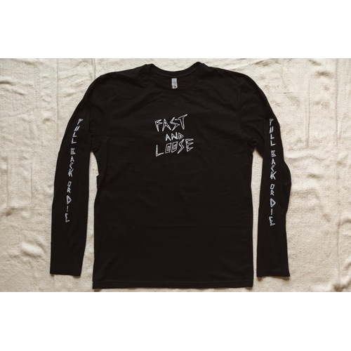 Fast And Loose Pull Back Or Die L/S Tee Small